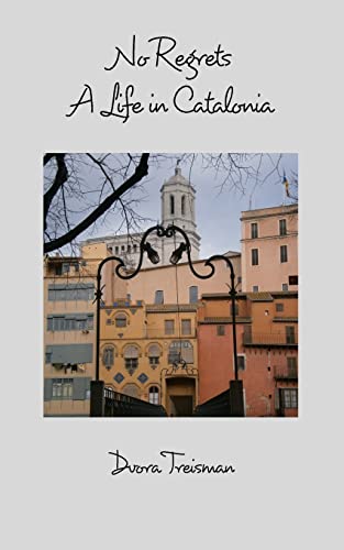 No Regrets: A Life in Catalonia - image 1