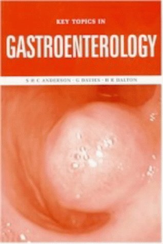 Key Topics in Gastroenterology Key Topics in Gastroenterology