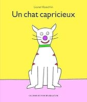 UN CHAT CAPRICIEUX 2070643174 Book Cover