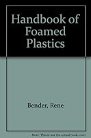 Handbook of Foamed Plastics B000ITHL6O Book Cover