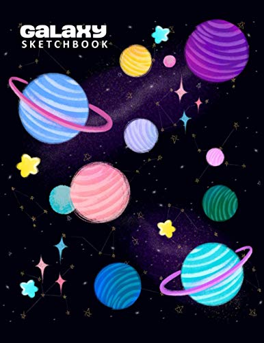 Galaxy Sketchbook: Planets theme drawing book for teens, kids and toddlers (blue art) (Astronomy Constellations Sketching Notebooks)