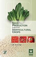 Seed Production of Selected Horticultural Crops 9351302016 Book Cover
