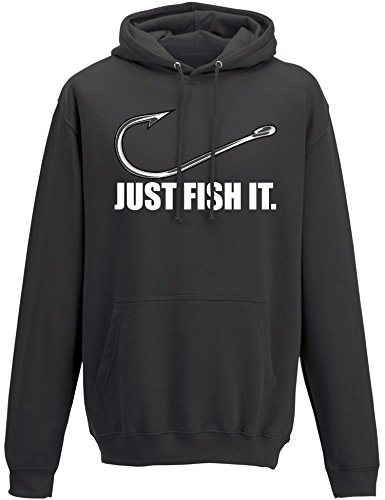 Sudadera con Capucha: Just Fish it - Pescado - Pescador - Trabajo - Pesca - Regalo para Pescador - Carpa - Sweat-Shirt Hombre-s y Mujer-es - Lucio - Trucha - Caña - Pescadora - Mar - Hoodie (S)