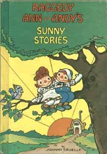 Hardcover Raggedy Ann and Andy's Sunny Stories Book