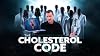 The Cholesterol Code #1