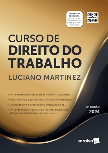 Curso de Direito do Trabalho -Relações individuais, sindicais e coletivas do trabalho - 15ª edição 2024