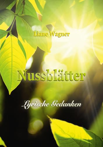 Nussblätter - Liane Wagner Kartoniert (TB)