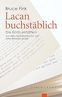 Lacan buchstäblich: Die Écrits entziffern 3851328124 Book Cover