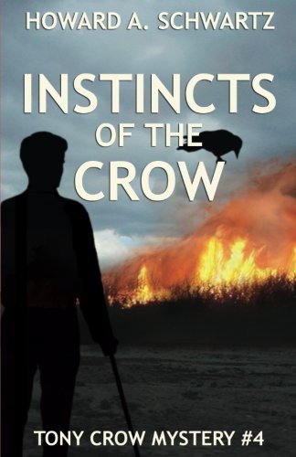 Instincts of the Crow: Tony Crow mystery # 4 (T... 1548201774 Book Cover