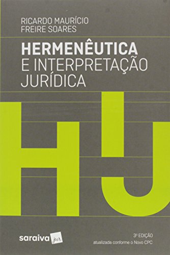 Hermenêutica e Interpretação Jurídica
