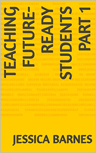 Teaching Future-Ready Students Part 1 (English Edition)