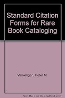 Standard Citation Forms for Rare Book Cataloging 0844408727 Book Cover