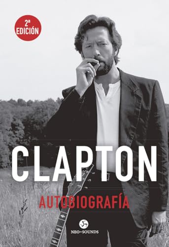 Clapton, Autobiografía (Neo-Sounds)