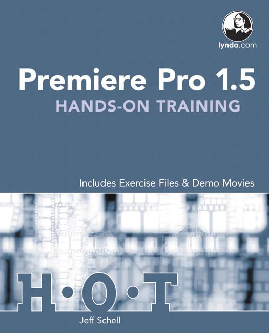 Premiere Pro 1.5, w. CD-ROM (Hands-on Training)