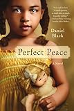 Perfect Peace: A Novel