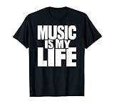 Music is my life T-Shirt