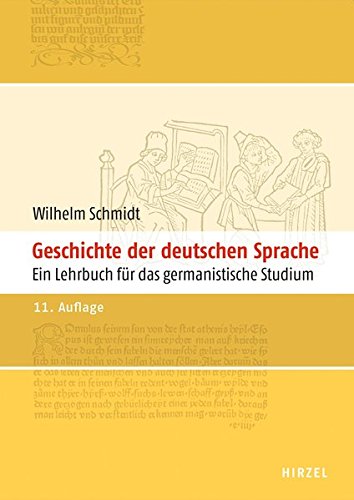 Geschichte der deutschen Sprache: Ein Lehrbuch für das germanistische Studium