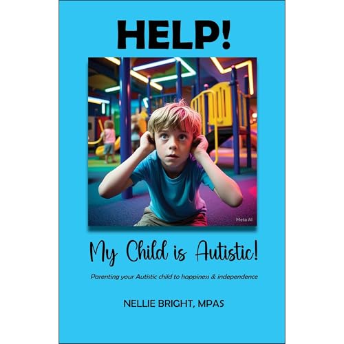 HELP! My Child is Autistic! by Nellie Bright episode artwork