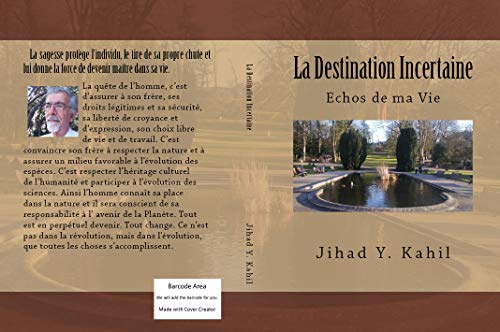 Télécharger La Destination Incertaine: Echos de ma Vie Livre eBook France