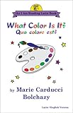 What Color Is It?/Quo Colore Est?: Quo Colore Est? : Latin/English Version 'I Am Reading Latin' Series)