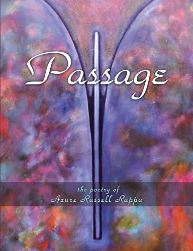 Passage: The Poetry of