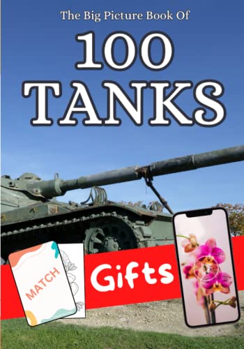 Image of The Big Picture Book Of 100 Tanks: Gifts For Seniors With Dementia & Alzheimer's Disease Patients, Men & Women, And Elderly Adults To Read With Caregivers & Family