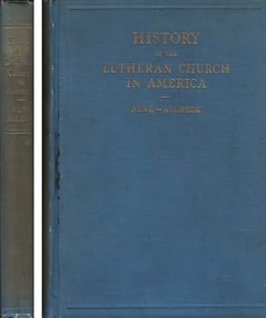 Hardcover History of the Lutheran Church in America, 3rd revised edition Book