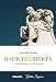 Radici E Libertà. Una Filosofia Per L'europa - 3