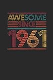 Photo Gallery awesome since 1961: small lined notebook - birthday gift or anniversary gift idea Photo Gallery awesome since 1961: small lined notebook - birthday gift or anniversary gift idea