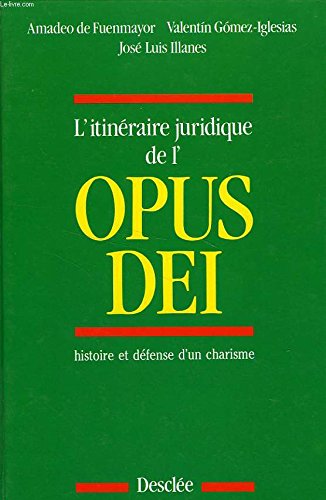 Télécharger L'itinéraire juridique de l'Opus Dei Livre eBook France