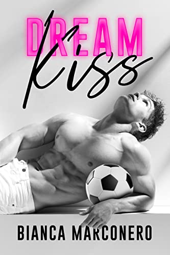 Dream Kiss di [Bianca Marconero]