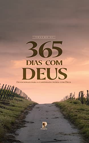 365 dias com Deus: Devocionais para a caminhada diária com Deus