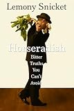 Horseradish: Bitter Truths You Can't Avoid (English Edition)