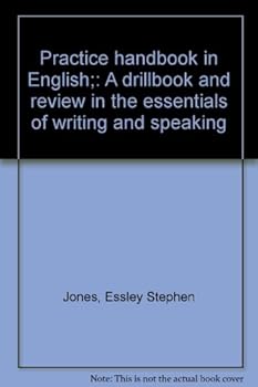 Hardcover Practice handbook in English;: A drillbook and review in the essentials of writing and speaking Book