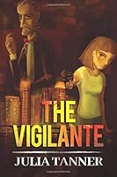 The Vigilante 1706236875 Book Cover