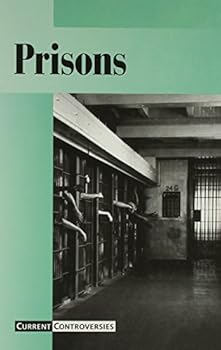 Hardcover Current Controversies - Prisons Book