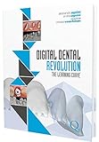 Digital Dental Revolution: The Learning Curve