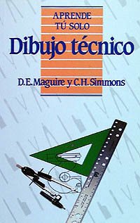 Dibujo técnico (Aprende Tú Solo)