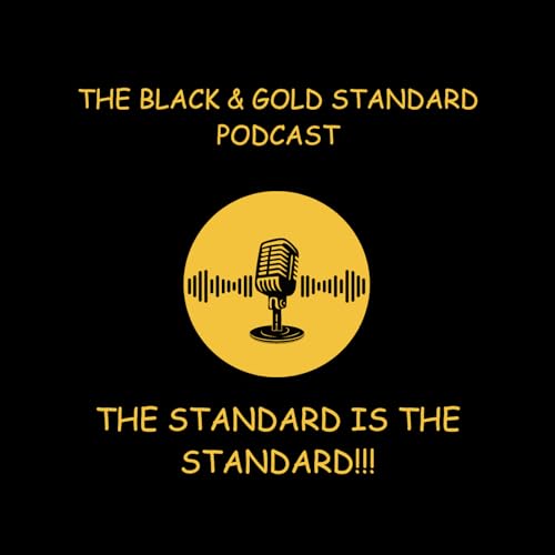 The Black & Gold Standard Podcast Titelbild