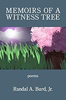 Memoirs of a Witness Tree 1952326311 Book Cover