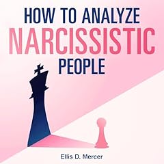 How to Analyze Narcissistic People Audiolibro Por Ellis D. Mercer arte de portada
