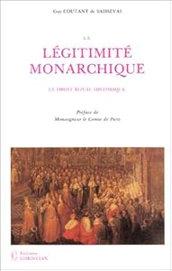 Book's Cover of La légitimité monarchique : Le droit royal historique