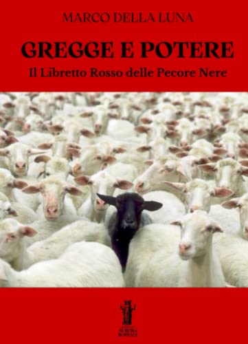  Gregge e Potere: Il Libretto Rosso delle Pecore Nere