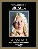  Alysha A - Top Models of MetArt.com: Deutsch/Englische Originalausgabe - Original English-German Edition