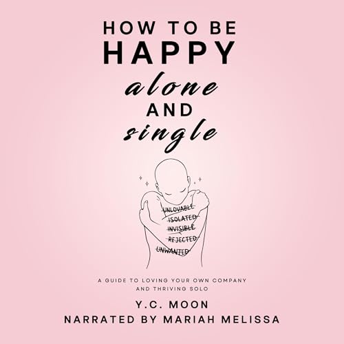 How to Be Happy Alone and Single cover art