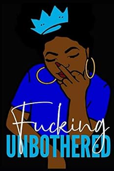 Paperback Fucking Unbothered: The Journal Book