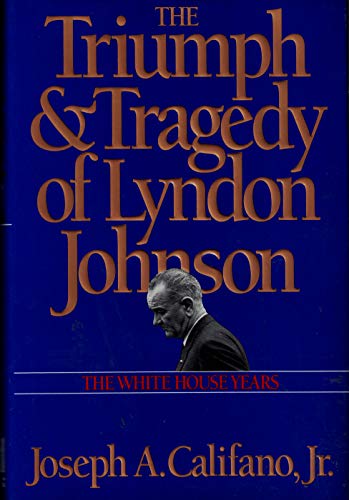 Triumph and Tragedy of Lyndon Johnson: White Ho... 0671664891 Book Cover
