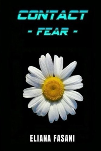 Contact: Fear: Volume 1 Contact: Fear: Volume 1