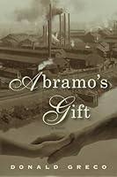 Abramo's Gift 1507790570 Book Cover