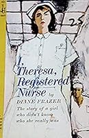 I, Theresa, Registered Nurse (Vintage Pocket, 45021) B0007I36EC Book Cover